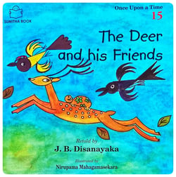 The Deer and his Friends