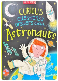 Curious Questions and Answers about Astronauts